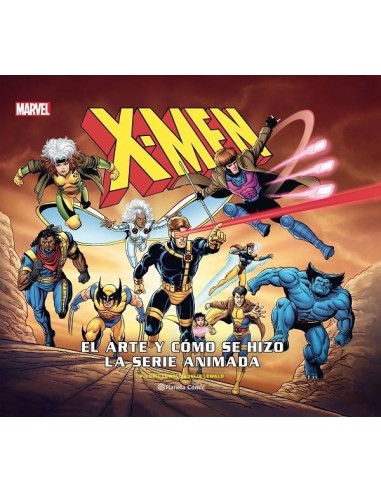 X-MEN: EL ARTE Y COMO SE HIZO LA SERIE ANIMADA